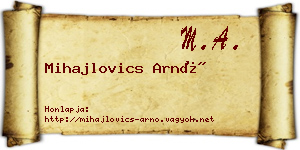 Mihajlovics Arnó névjegykártya